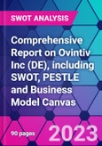 Comprehensive Report on Ovintiv Inc (DE), including SWOT, PESTLE and Business Model Canvas- Product Image