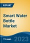 Smart Water Bottle Market - Global Industry Size, Share, Trends, Opportunity, and Forecast, 2018-2028F Segmented By Type (Metal, Polymer and Others (Glass, Steel etc.)), By Component, By Distribution Channel, By Region, Competition - Product Image