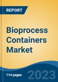 Bioprocess Containers Market - Global Industry Size, Share, Trends, Opportunity, and Forecast, 2018-2028 Segmented By Type of Containers, By Application, By End Users, By Region, and By Competition- Product Image