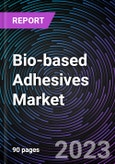 Bio-based Adhesives Market based on Type, by Application and Region - Trends & Forecast: 2022-2030- Product Image