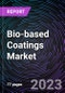 Bio-based Coatings Market based on Type; Application and Region - Trends & Forecast: 2022-2030 - Product Image