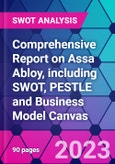 Comprehensive Report on Assa Abloy, including SWOT, PESTLE and Business Model Canvas- Product Image