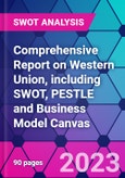 Comprehensive Report on Western Union, including SWOT, PESTLE and Business Model Canvas- Product Image