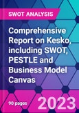 Comprehensive Report on Kesko, including SWOT, PESTLE and Business Model Canvas- Product Image