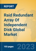 Raid Redundant Array Of Independent Disk Global Market Insights 2023, Analysis and Forecast to 2028, by Manufacturers, Regions, Technology, Application, Product Type- Product Image