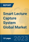 Smart Lecture Capture System Global Market Insights 2023, Analysis and Forecast to 2028, by Market Participants, Regions, Technology, Application, Product Type- Product Image