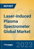 Laser-induced Plasma Spectrometer Global Market Insights 2023, Analysis and Forecast to 2028, by Manufacturers, Regions, Technology, Product Type- Product Image
