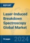Laser-Induced Breakdown Spectroscopy Global Market Insights 2024, Analysis and Forecast to 2029, by Manufacturers, Regions, Technology, Product Type - Product Image