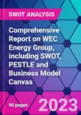 Comprehensive Report on WEC Energy Group, including SWOT, PESTLE and Business Model Canvas- Product Image
