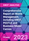 Comprehensive Report on Waste Management, including SWOT, PESTLE and Business Model Canvas - Product Thumbnail Image