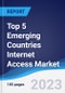 Top 5 Emerging Countries Internet Access Market Summary, Competitive Analysis and Forecast to 2027 - Product Thumbnail Image