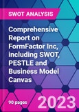 Comprehensive Report on FormFactor Inc, including SWOT, PESTLE and Business Model Canvas- Product Image