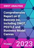 Comprehensive Report on IF Bancorp Inc, including SWOT, PESTLE and Business Model Canvas- Product Image