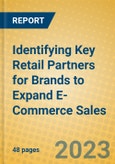 Identifying Key Retail Partners for Brands to Expand E-Commerce Sales- Product Image