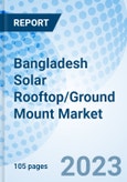 Bangladesh Solar Rooftop/Ground Mount Market (2023-2029) | Size, Industry, Trends, Analysis, Growth, Share, Revenue, Value, Segmentation, Outlook & COVID-19 IMPACT: Market Forecast By Application (Commercial, Industrial) And Competitive Landscape- Product Image