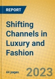 Shifting Channels in Luxury and Fashion- Product Image