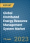 Global Distributed Energy Resource Management System Market 2023-2030 - Product Image