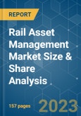 Rail Asset Management Market Size & Share Analysis - Growth Trends & Forecasts (2023 - 2028)- Product Image