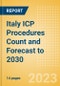 Italy ICP Procedures Count and Forecast to 2030 - Product Image