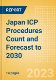 Japan ICP Procedures Count and Forecast to 2030- Product Image