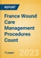 France Wound Care Management Procedures Count by Segments (Automated Suturing Procedures, Compression Garments and Bandages Procedures, Ligating Clip Procedures, Surgical Adhesion Barrier Procedures, Surgical Suture Procedures and Others) and Forecast to 2030 - Product Image