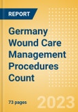 Germany Wound Care Management Procedures Count by Segments (Automated Suturing Procedures, Compression Garments and Bandages Procedures, Ligating Clip Procedures, Surgical Adhesion Barrier Procedures, Surgical Suture Procedures and Others) and Forecast to 2030- Product Image