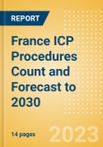France ICP Procedures Count and Forecast to 2030- Product Image