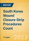 South Korea Wound Closure Strip Procedures Count by Segments (Procedures Performed Using Wound Closure Strips) and Forecast to 2030 - Product Thumbnail Image