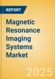 Magnetic Resonance Imaging (MRI) Systems Market Size by Segments, Share, Regulatory, Reimbursement, Installed Base and Forecast to 2036- Product Image