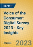 Voice of the Consumer: Digital Survey 2023 - Key Insights- Product Image