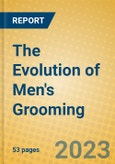 The Evolution of Men's Grooming- Product Image