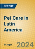 Pet Care in Latin America- Product Image