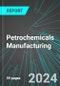 Petrochemicals Manufacturing (U.S.): Analytics, Extensive Financial Benchmarks, Metrics and Revenue Forecasts to 2030, NAIC 325110 - Product Image
