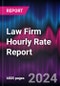 Valeo 2024 Law Firm Hourly Rate Report - Product Image