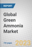 Global Green Ammonia Market- Product Image