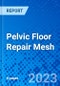 Pelvic Floor Repair Mesh - Product Image