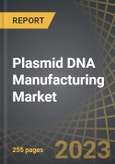 Plasmid DNA Manufacturing Market by Scale of Operation, Application Area, Therapeutic Area, and Geography: Industry Trends and Global Forecasts, 2023-2035- Product Image
