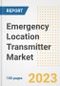 Emergency Location Transmitter Market Size, Share, Trends, Growth, Outlook, and Insights Report, 2023- Industry Forecasts by Type, Application, Segments, Countries, and Companies, 2018- 2030 - Product Image