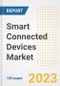 Smart Connected Devices Market Size, Share, Trends, Growth, Outlook, and Insights Report, 2023- Industry Forecasts by Type, Application, Segments, Countries, and Companies, 2018- 2030 - Product Image