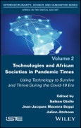 Technologies and African Societies in Pandemic Times. Using Technology to Survive and Thrive During the Covid-19 Era. Edition No. 1- Product Image