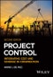 Project Control. Integrating Cost and Schedule in Construction. Edition No. 2 - Product Thumbnail Image