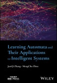 Learning Automata and Their Applications to Intelligent Systems. Edition No. 1- Product Image