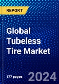 Global Tubeless Tire Market (2023-2028) Competitive Analysis, Impact of Covid-19, Ansoff Analysis- Product Image