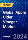 Global Apple Cider Vinegar Market (2023-2028) Competitive Analysis, Impact of Covid-19, Ansoff Analysis- Product Image