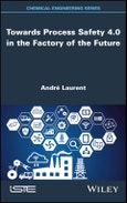 Towards Process Safety 4.0 in the Factory of the Future. Edition No. 1- Product Image