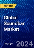 Global Soundbar Market (2023-2028) Competitive Analysis, Impact of Covid-19, Ansoff Analysis- Product Image