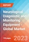 Neurological Diagnostic and Monitoring Equipment - Global Market Insights, Competitive Landscape, and Market Forecast - 2028 - Product Image