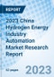 2023 China Hydrogen Energy Industry Automation Market Research Report - Product Thumbnail Image