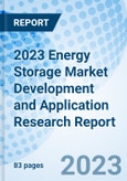 2023 Energy Storage Market Development and Application Research Report- Product Image