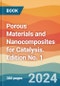 Porous Materials and Nanocomposites for Catalysis. Edition No. 1 - Product Thumbnail Image